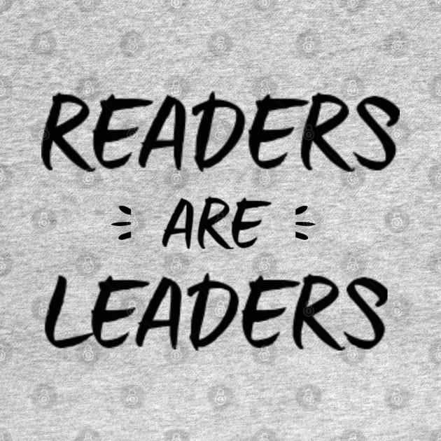 Readers Are Leaders by Sarah Creations